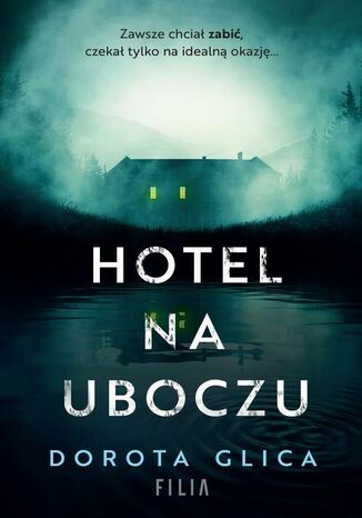 Hotel na uboczu Dorota Glica - okladka książki