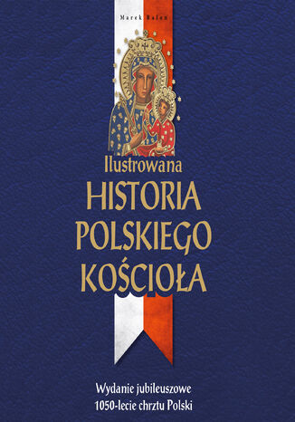 Ilustrowana historia polskiego Kościoła Marek Balon - audiobook MP3