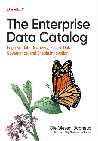 The Enterprise Data Catalog Ole Olesen-Bagneux - okladka książki