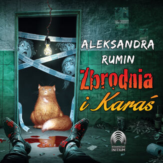 Zbrodnia i Karaś Aleksandra Rumin - audiobook MP3