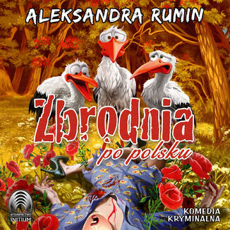 Zbrodnia po polsku Aleksandra Rumin - audiobook MP3