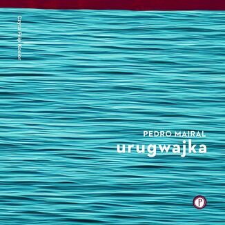 Urugwajka Pedro Mairal - audiobook MP3