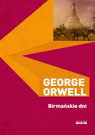 Birmańskie dni George Orwell - okladka książki