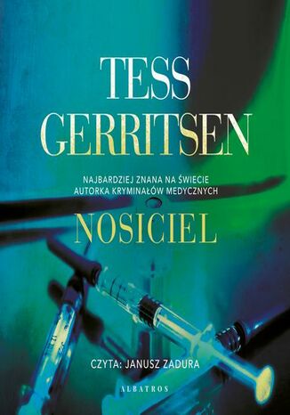 Nosiciel Tess Gerritsen - audiobook MP3