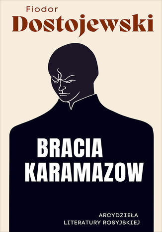 Bracia Karamazow Fiodor Dostojewski - okladka książki