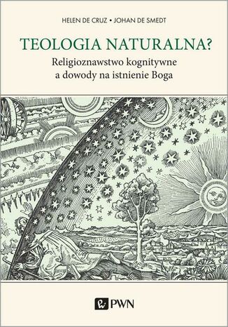 Teologia naturalna? Helen De Cruz, Johan De Smedt - okladka książki