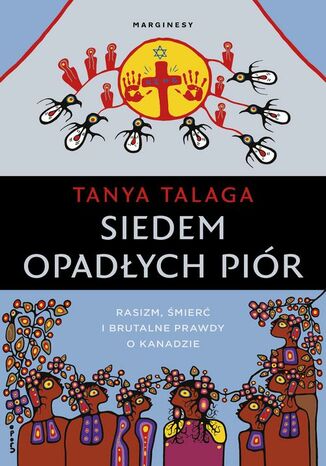 Siedem opadłych piór Tanya Talaga - okladka książki