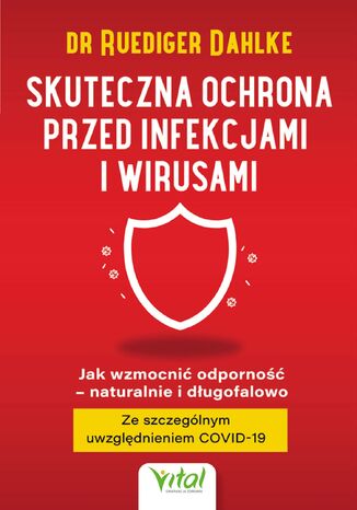 Skuteczna ochrona przed infekcjami i wirusami dr Ruediger Dahlke - okladka książki