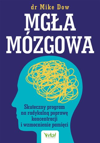 Mgła mózgowa dr Mike Dow - okladka książki