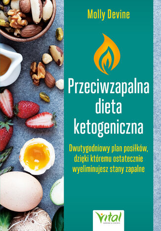 Przeciwzapalna dieta ketogeniczna Molly Devine - okladka książki