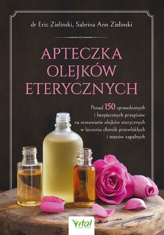 Apteczka olejków eterycznych Eric Zielinski - okladka książki