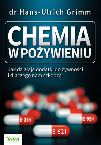 Chemia w pożywieniu dr Hans-Ulrich Grimm - okladka książki