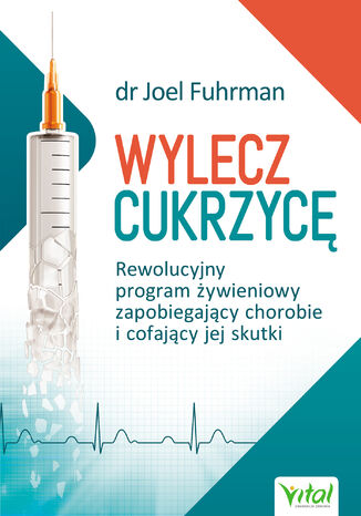 Wylecz cukrzycę Joel Fuhrman - okladka książki