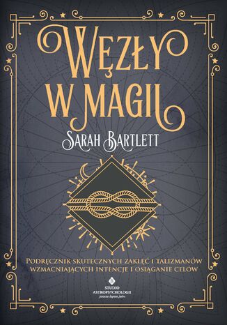 Węzły w magii Sarah Bartlett - okladka książki