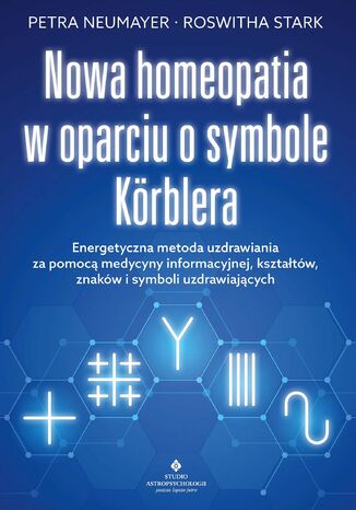 Nowa homeopatia w oparciu o symbole Korblera Petra Neumayer - okladka książki