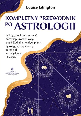 Kompletny przewodnik po astrologii Louise Edington - okladka książki