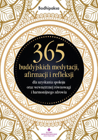 365 buddyjskich medytacji, afirmacji i refleksji Bodhipaksa - okladka książki