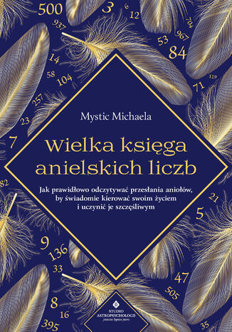 Wielka księga anielskich liczb Mystic Michaela - okladka książki