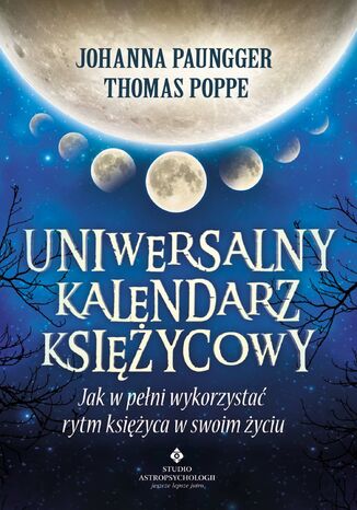 Uniwersalny kalendarz księżycowy Johanna Paungger - okladka książki