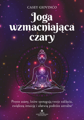 Joga wzmacniająca czary Casey Giovinco - okladka książki