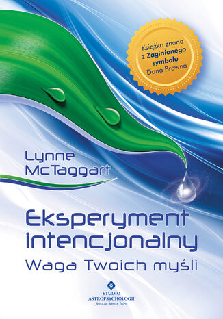 Eksperyment intencjonalny Lynne McTaggart - okladka książki