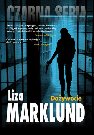Annika Bengtzon (#7). Dożywocie Liza Marklund - okladka książki