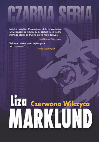 Annika Bengtzon (#5). Czerwona Wilczyca Liza Marklund - okladka książki