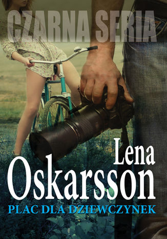 Plac dla dziewczynek Lena Oskarsson - okladka książki
