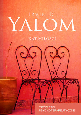 Kat miłości. Opowieści psychoterapeutyczne Irvin D. Yalom - okladka książki