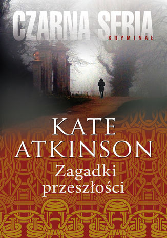 Zagadki przeszłości Kate Atkinson - okladka książki