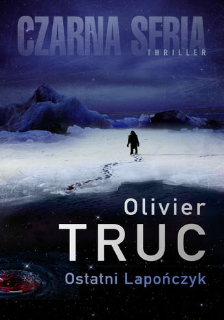 Ostatni Lapończyk Olivier Truc - okladka książki