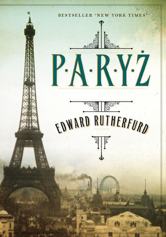 Paryż Edward Rutherfurd - okladka książki