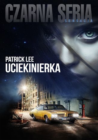 Uciekinierka Patrick Lee - okladka książki