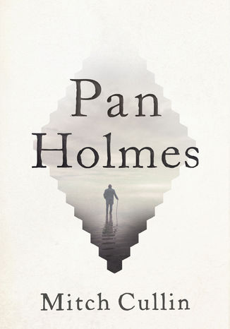 Pan Holmes Mitch Cullin - okladka książki