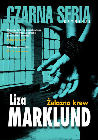 Annika Bengtzon (#11). Żelazna krew Liza Marklund - okladka książki