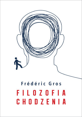 Filozofia chodzenia Frederic Gros - okladka książki