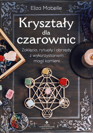 Kryształy dla czarownic Eliza Mabelle - okladka książki