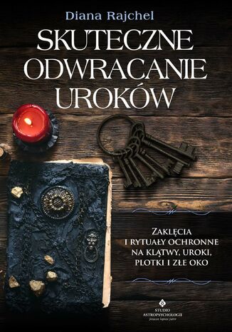 Skuteczne odwracanie uroków Diana Rajchel - okladka książki