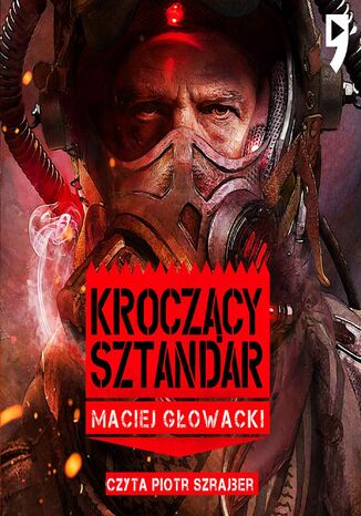 Kroczący Sztandar Maciej Głowacki - okladka książki