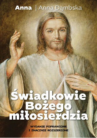 Świadkowie Bożego Miłosierdzia Anna Dąmbska - okladka książki