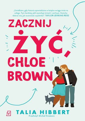 Zacznij żyć, Chloe Brown Talia Hibbert - okladka książki