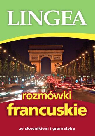 Rozmówki francuskie ze słownikiem i gramatyką Lingea - okladka książki