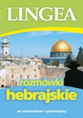 Rozmówki hebrajskie ze słownikiem i gramatyką Lingea - okladka książki