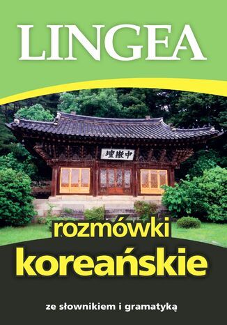 Rozmówki koreańskie ze słownikiem i gramatyką Lingea - okladka książki