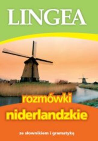 Rozmówki niderlandzkie ze słownikiem i gramatyką Lingea - okladka książki