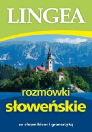 Rozmówki słoweńskie ze słownikiem i gramatyką Lingea - okladka książki