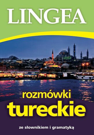 Rozmówki tureckie ze słownikiem i gramatyką Lingea - okladka książki