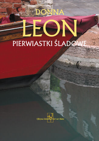 Pierwiastki śladowe. Komisarz Brunetti. Tom 29 Donna Leon - okladka książki