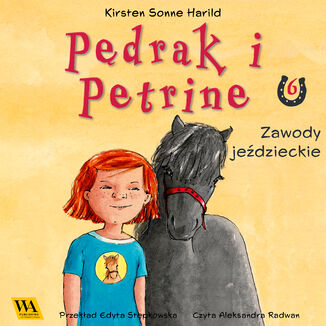 Pędrak i Petrine. Zawody jeździeckie Kirsten Sonne Harrild - okladka książki