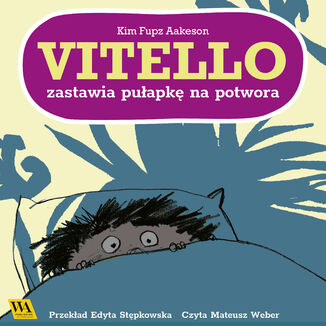 Vitello zastawia pułapkę na potwora Kim Fupz Aakeson - okladka książki